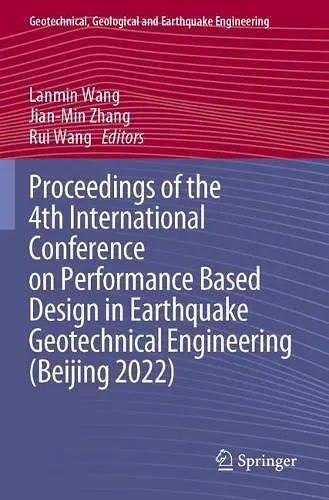 Proceedings of the 4th International Conference on Performance Based Design in Earthquake Geotechnical Engineering (Beijing 2022) cover