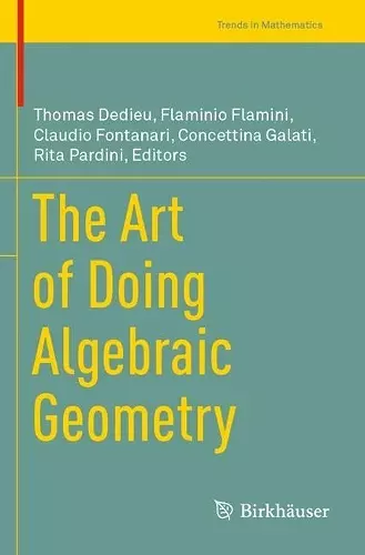 The Art of Doing Algebraic Geometry cover