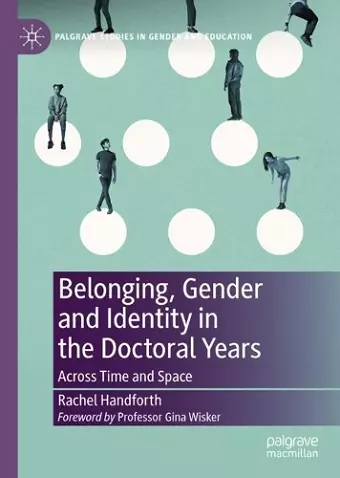 Belonging, Gender and Identity in the Doctoral Years cover