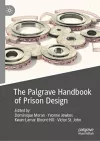 The Palgrave Handbook of Prison Design cover