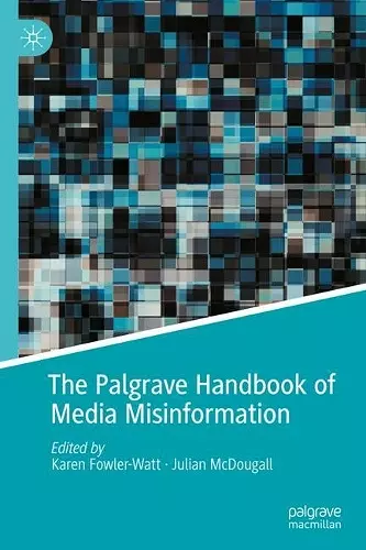 The Palgrave Handbook of Media Misinformation cover