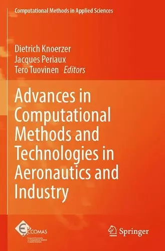 Advances in Computational Methods and Technologies in Aeronautics and Industry cover