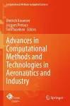 Advances in Computational Methods and Technologies in Aeronautics and Industry cover