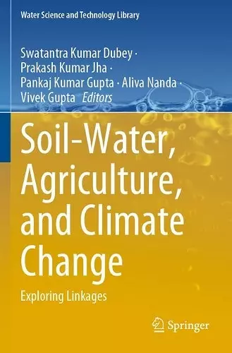 Soil-Water, Agriculture, and Climate Change cover