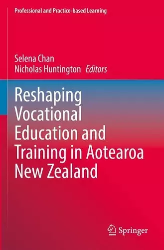 Reshaping Vocational Education and Training in Aotearoa New Zealand cover