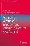 Reshaping Vocational Education and Training in Aotearoa New Zealand cover