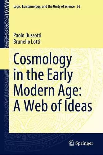 Cosmology in the Early Modern Age: A Web of Ideas cover