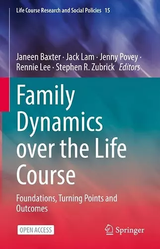 Family Dynamics over the Life Course cover