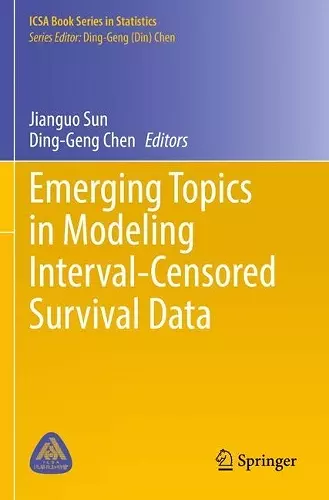 Emerging Topics in Modeling Interval-Censored Survival Data cover