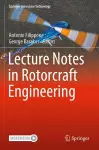 Lecture Notes in Rotorcraft Engineering cover