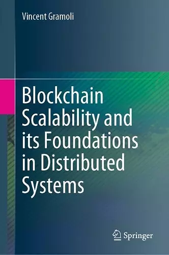 Blockchain Scalability and its Foundations in Distributed Systems cover