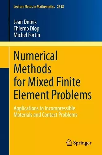 Numerical Methods for Mixed Finite Element Problems cover