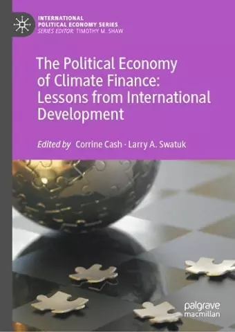 The Political Economy of Climate Finance: Lessons from International Development cover