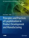 Principles and Practices of Lyophilization in Product Development and Manufacturing cover