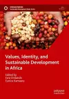 Values, Identity, and Sustainable Development in Africa cover