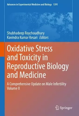 Oxidative Stress and Toxicity in Reproductive Biology and Medicine cover