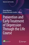 Prevention and Early Treatment of Depression Through the Life Course cover