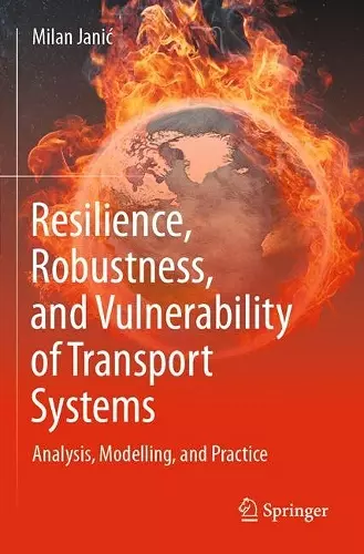 Resilience, Robustness, and Vulnerability of Transport Systems cover