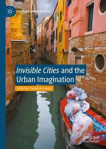 "Invisible Cities" and the Urban Imagination cover