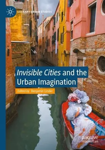 "Invisible Cities" and the Urban Imagination cover