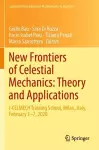 New Frontiers of Celestial Mechanics: Theory and Applications cover