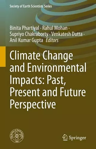 Climate Change and Environmental Impacts: Past, Present and Future Perspective cover