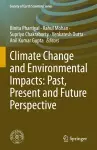 Climate Change and Environmental Impacts: Past, Present and Future Perspective cover