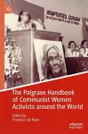 The Palgrave Handbook of Communist Women Activists around the World cover