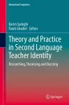 Theory and Practice in Second Language Teacher Identity cover