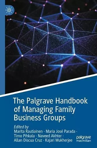 The Palgrave Handbook of Managing Family Business Groups cover
