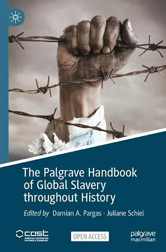 The Palgrave Handbook of Global Slavery throughout History cover