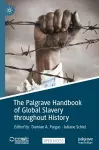 The Palgrave Handbook of Global Slavery throughout History cover
