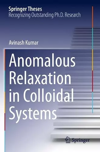 Anomalous Relaxation in Colloidal Systems cover