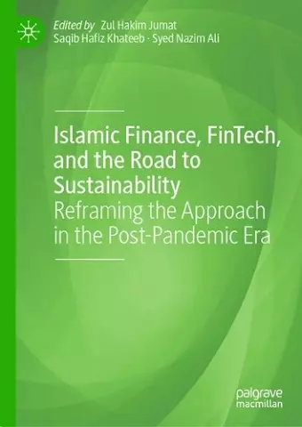 Islamic Finance, FinTech, and the Road to Sustainability cover