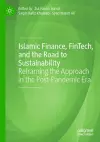 Islamic Finance, FinTech, and the Road to Sustainability cover