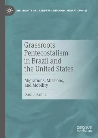 Grassroots Pentecostalism in Brazil and the United States cover