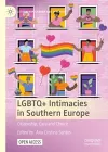 LGBTQ+ Intimacies in Southern Europe cover