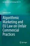 Algorithmic Marketing and EU Law on Unfair Commercial Practices cover