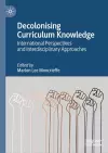 Decolonising Curriculum Knowledge cover