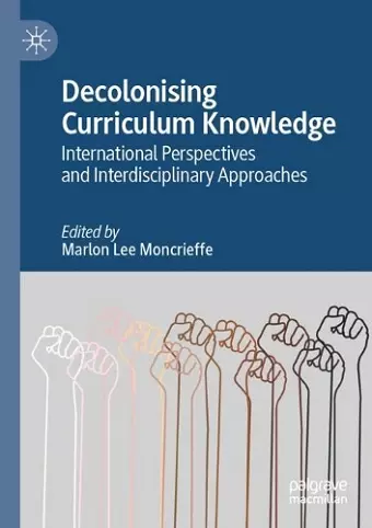 Decolonising Curriculum Knowledge cover