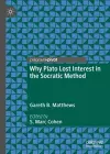 Why Plato Lost Interest in the Socratic Method cover