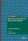 Why Plato Lost Interest in the Socratic Method cover