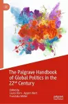 The Palgrave Handbook of Global Politics in the 22nd Century cover