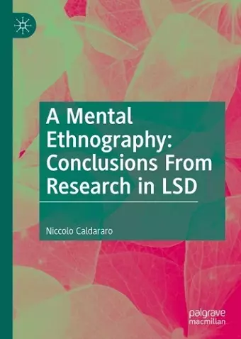 A Mental Ethnography: Conclusions from Research in LSD cover