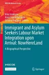 Immigrant and Asylum Seekers Labour Market Integration upon Arrival: NowHereLand cover