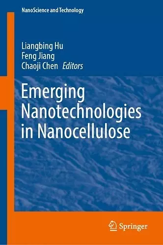 Emerging Nanotechnologies in Nanocellulose cover