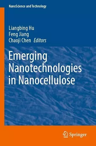 Emerging Nanotechnologies in Nanocellulose cover