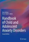 Handbook of Child and Adolescent Anxiety Disorders cover