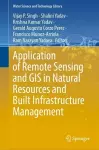 Application of Remote Sensing and GIS in Natural Resources and Built Infrastructure Management cover