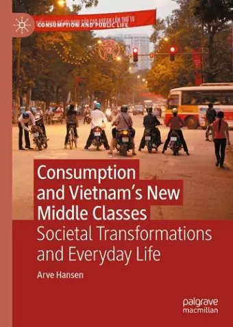 Consumption and Vietnam’s New Middle Classes cover